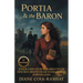 PORTIA & the BARON
