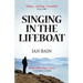 Singing in the Lifeboat