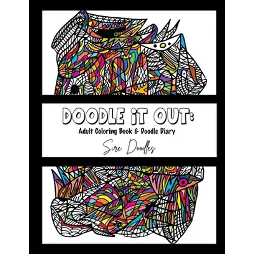 Doodle It Out: Adult Coloring Book & Doodle Diary