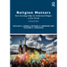 Religion Matters: How Sociology Helps Us Understand Religion in Our World