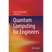Quantum Computing for Engineers