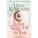 Love Came Just in Time