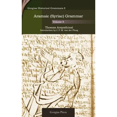 Aramaic (Syriac) Grammar (Volume 2)