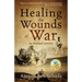 Healing the Wounds of War: My Personal Journey
