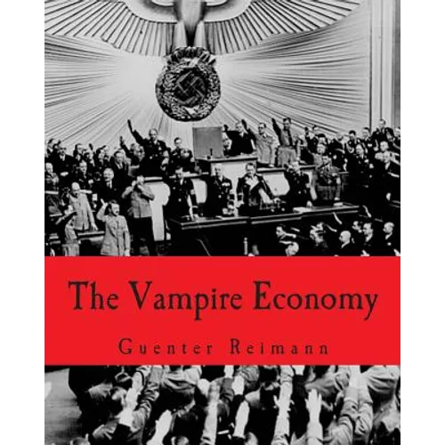 The Vampire Economy (Large Print Edition)