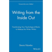 Writing from the Inside Out: Transforming Your Psychological Blocks to Release the Writer Within