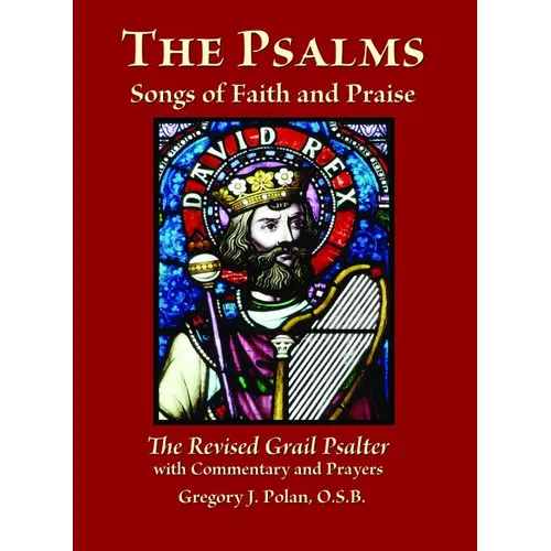 The Psalms: Songs of Faith and Praise; The Revised Grail Psalter