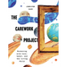 The Carework Project: Reckoning with Love, Labor, and the Living World