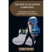 The Rise of Quantum Computing: Exploring the Next Frontier in Technology