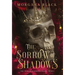 The Sorrow of Shadows: The Crimson & Shadows Series, Book 1