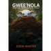 Gwee'Nola: Trunk Tales The Beginning of A Legacy