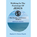Walking in the Footsteps of Jesus