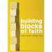 Building Blocks of Faith