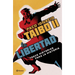 La Libertad. Trece Historias Para La Historia