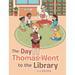 The Day Thomas Went to the Library