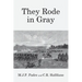 They Rode in Gray