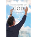 Being More of God: A True Story of Spiritual Evolution