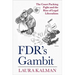 Fdr's Gambit: The Court Packing Fight and the Rise of Legal Liberalism