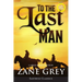 To the Last Man (Annotated, Large Print)