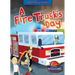 A Fire Truck's Day