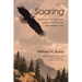 Soaring: Lessons on Faith, Hope, and Love Learned from the Psychologist's Chair