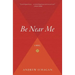 Be Near Me