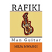 Rafiki Man Guitar