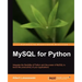 MySQL for Python: Database Access Made Easy