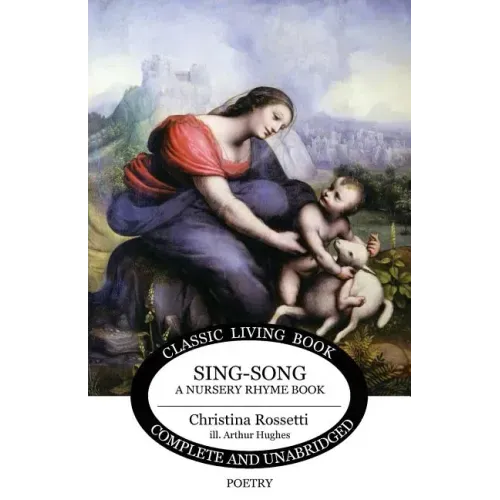 Sing-Song: A Nursery Rhyme Book