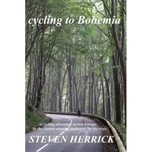 cycling to Bohemia: a cycling adventure across Europe
