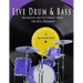 Live Drum & Bass: Breakbeats and Electronic Music for Real Drummers