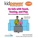 Be Safe with Touch, Teasing, & Play: How to Set Boundaries with People You Know