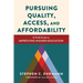 Pursuing Quality, Access, and Affordability: A Field Guide to Improving Higher Education