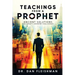 Teachings from a Prophet: Ancient Solutions for Today's Modern Challenges