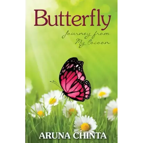 Butterfly: Journey from My Cocoon