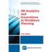 HR Analytics and Innovations in Workforce Planning