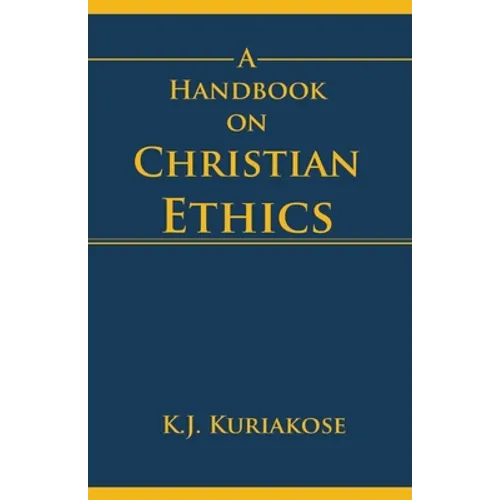 A Handbook on Christian Ethics
