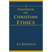A Handbook on Christian Ethics