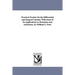 Practical Treatise On the Differential and integral Calculus, With Some of Its Applications to Mechanics and Astronomy. by William G. Peck.