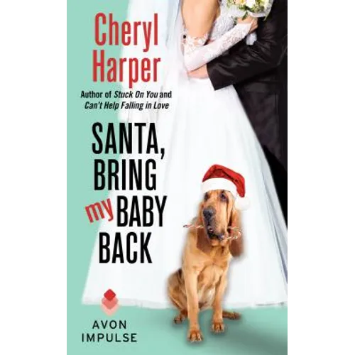 Santa, Bring My Baby Back