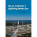 The Art and Science of Lightning Protection