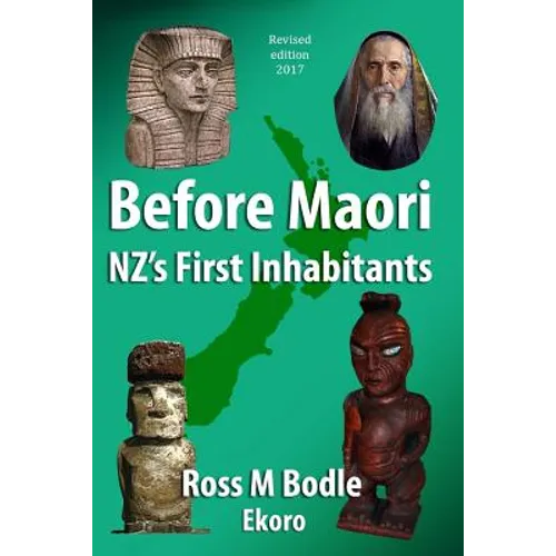 Before Maori - NZ's First Inhabitants
