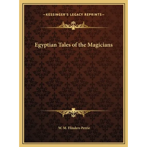 Egyptian Tales of the Magicians