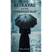 Betrayal and the Cambridge Blue