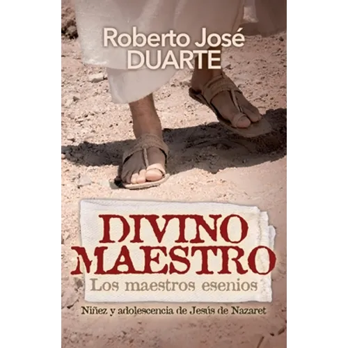 Divino Maestro: Los Maestros Esenios