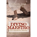 Divino Maestro: Los Maestros Esenios