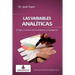 Las variables analíticas: El origen y la función de las variables en la investigación
