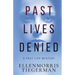 Past Lives Denied