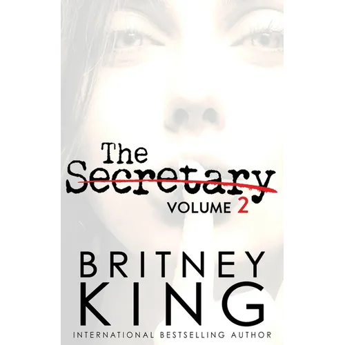 The Secretary Volume II: A Psychological Thriller