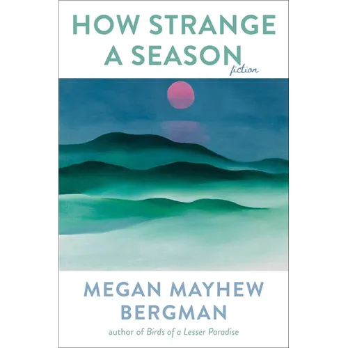 How Strange a Season: Fiction